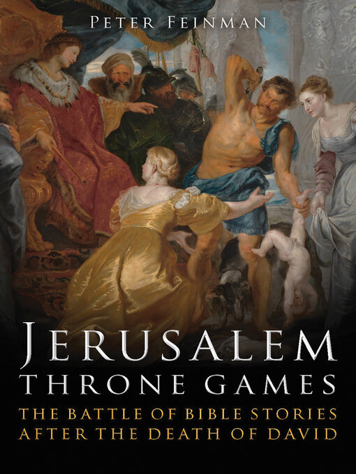 Title details for Jerusalem Throne Games by Peter Feinman - Available